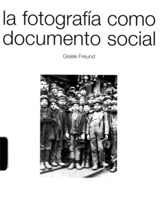 la-fotografia-como-documento-social_libro gisele freund